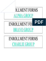 Enrollment Forms Enrollment Forms Enrollment Forms: Alpha Group Bravo Group Charlie Group