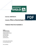 Ética y Deontología Profesional: Carrera: ABOGACIA Catedra: Trabajo Practico Numero 3