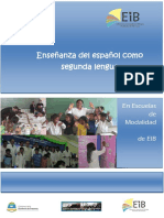 Enseñanza Del Español Como Segunda Lengua: en Escuelas de Modalidad de EIB