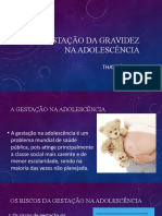 A Gestação Da Gravidez Na Adolescência: Thayná