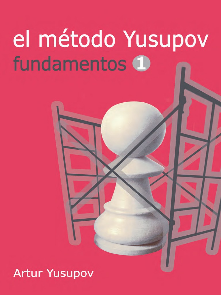 El Metodo Artur Yusupov - 1 | PDF | Aperturas de ajedrez | Ajedrez