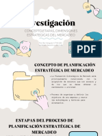 Investigación: Concepto, Etapas, Dimensiones Estrategicas Del Mercadeo