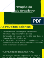 Formação Do Estado Brasileiro: Prof. º. Marcus Vinicius