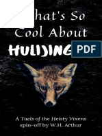 Hulijings?: What's So Cool About