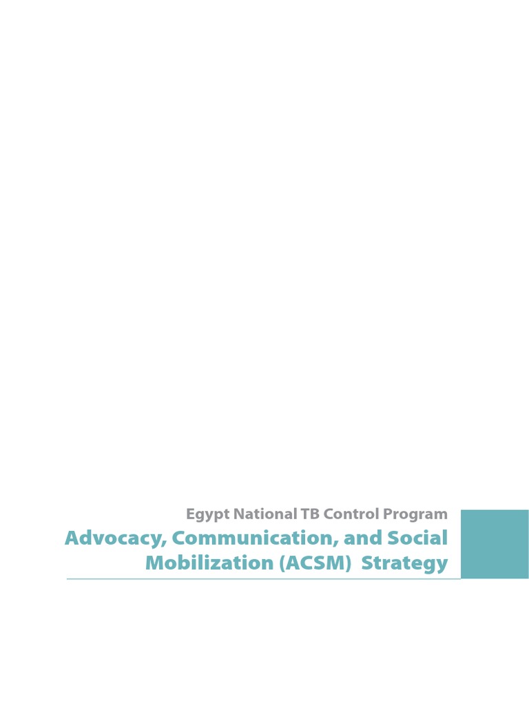 Advocacy, Communication, and Social Mobilization (ACSM) Strategy PDF Tuberculosis World
