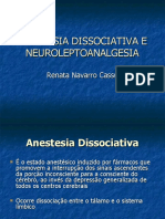 Anestesia Dissociativa e Neuroleptoanalgesia