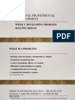 Personal Professional Development: Week 2 Developing Problem Solving Skills