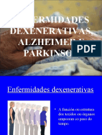 Enfermidades Dexenerativas, Alzheimer E Parkinson