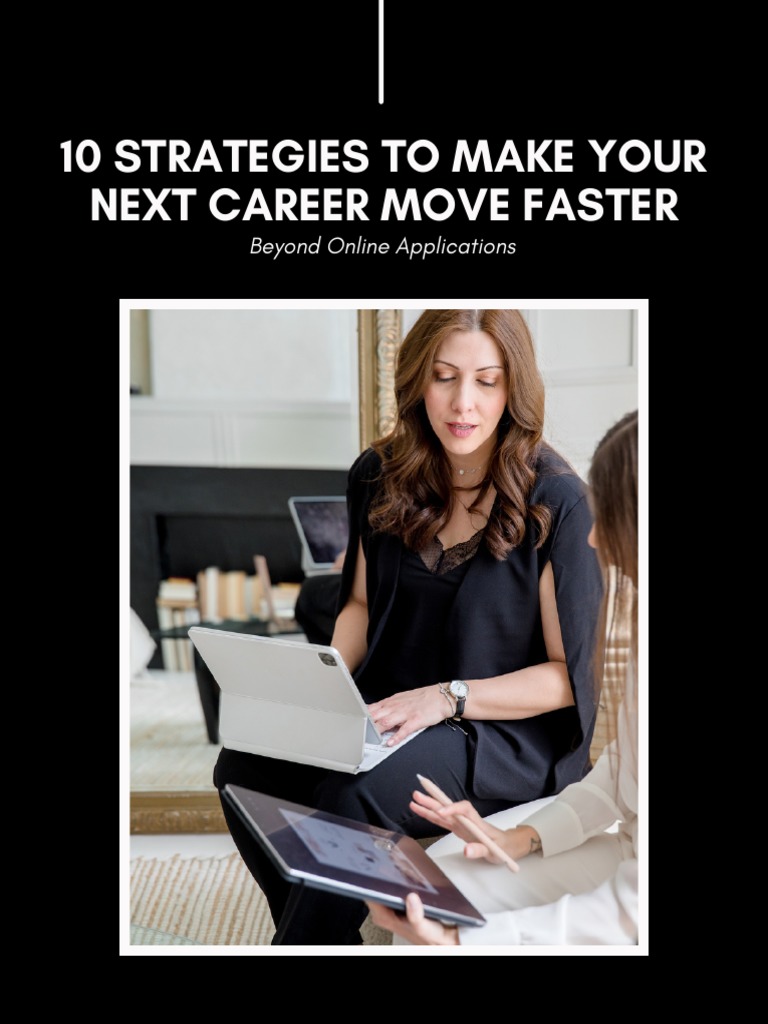 10 Strategies To Make Your Next Career Move Faster PDF Linked In
