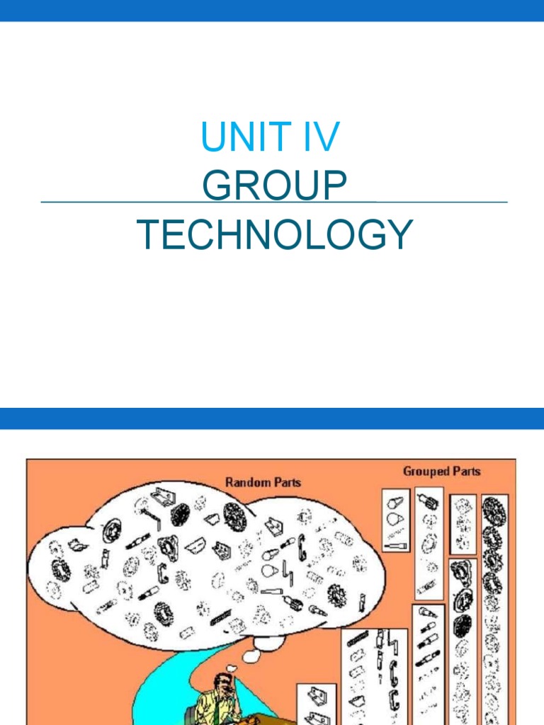 Understanding Group Technology in Manufacturing | PDF | System ...