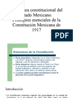 Estructura Constitucional Del Estado Mexicano. Principios Esenciales de La Constitución Mexicana de 1917