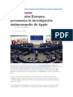 La Comisión Europea Profundiza La Investigación Antimonopolio de Apple