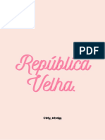 República República Velha. Velha