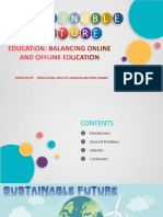 S Ustainable Future: Presented By-Arpan Kumar, Bhautik Langariya and Priya Sharma