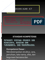 Bahan Ajar Ict: Mata Pelajaran: Kimia Kelas / Smester: Xii/ Ii Materi Bahan Ajar: Senyawa Benzena Dan Turunannya