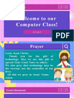 Good Afternoon!: Welcome To Our Computer Class!