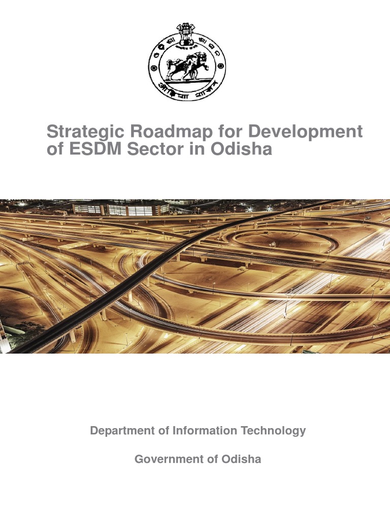 ESDM Sector Development Roadmap Odisha | PDF | Electronics | Economic ...