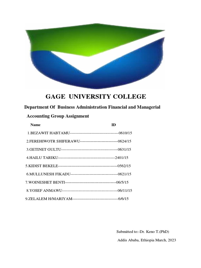 Analysis of Gage University College Financial and Managerial Accounting