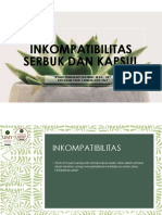 Inkompatibilitas Serbuk Dan Kapsul: Dyani Primasari Sukamdi, M.SC., Apt Program Studi Farmasi Fkik Umy