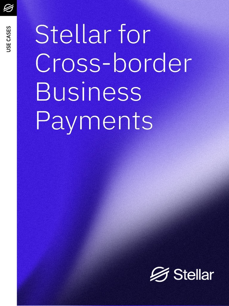 Stellar For Crossborder Payments Pdf