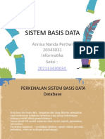Sistem Basis Data: Annisa Nanda Pertiwi 20343031 Informatika Seksi
