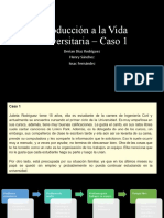 Introducción A La Vida Universitaria - Caso 1: Derian Díaz Rodríguez Henry Sánchez Issac Fernández
