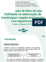 Aplicação de Fibra de Caju Liofilizada Na Elaboração de Hambúrguer Vegetal Enriquecido Com Leguminosas