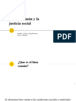 El Bien Común y La Justicia Social: Nombre: Javiera Vega Becerra. Curso: 4°medio