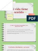 Mi Vida Tiene Sentido: Proyecto #1