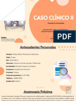 Caso Clínico Ii: Docente Clínico: Klgo. Cristian Moreno Docente Supervisor: Klga. Jessamine Castro