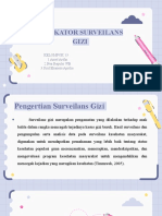 Indikator Surveilans Gizi: Kelompok 13: 1.amel Arifin 2.nea Reputri WB 3.sisil Ekanesa Aprilia