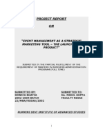 Project Report ON: "Event Management As A Strategic Marketing Tool - The Launch of A Product"