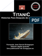 Titanic - Historias para Despues de Un Naufragio