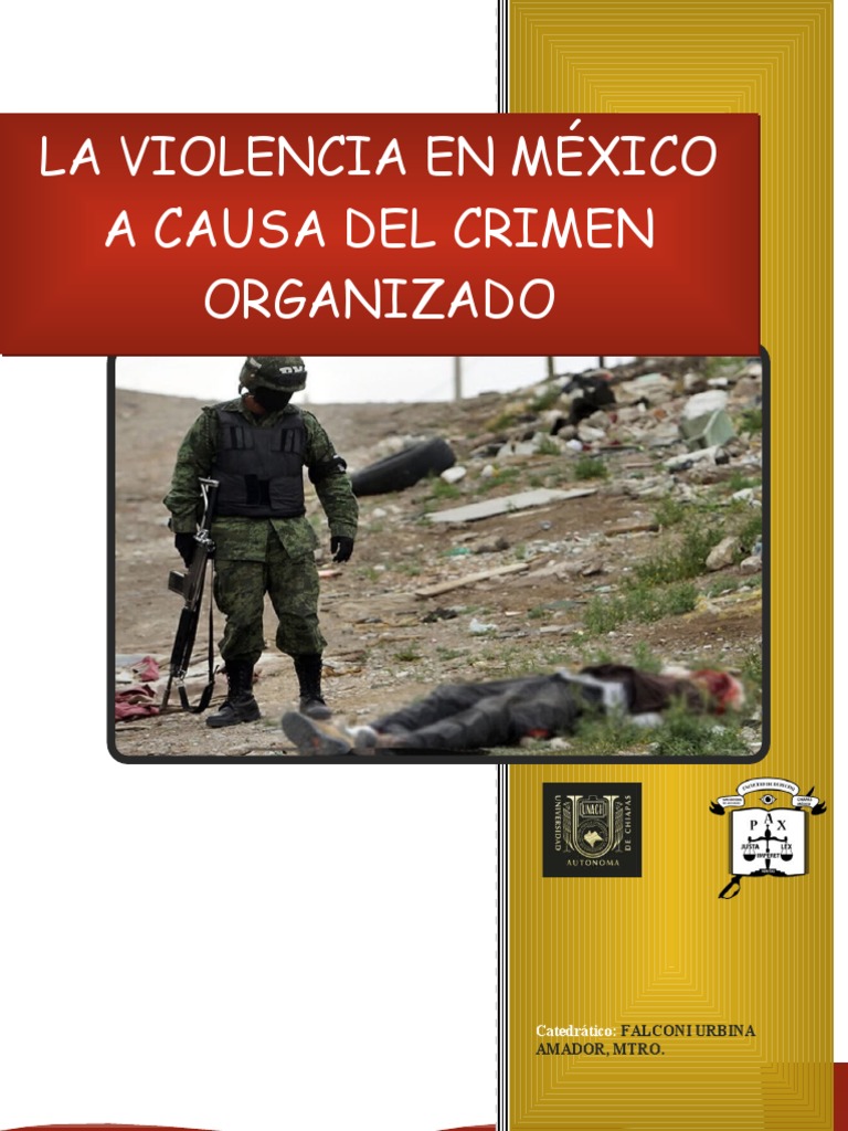 La Violencia en México A Causa Del Crimen Organizado | Descargar gratis ...