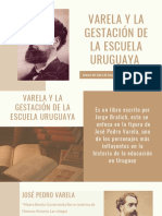 Varela y La Gestación de La Escuela Uruguaya