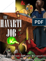 The Havarti Job