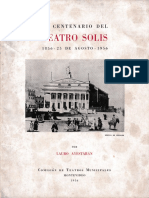 El Centenario Del Teatro Solis 1856-25 de Agosto - 1956 Lauro Ayestaran Montevideo 1956