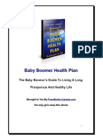 Baby Boomer Health Plan: The Baby Boomer's Guide To Living A Long, Prosperous and Healthy Life