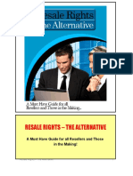Resale Rights - The Alternative: A Must Have Guide For All Resellers and Those in The Making!
