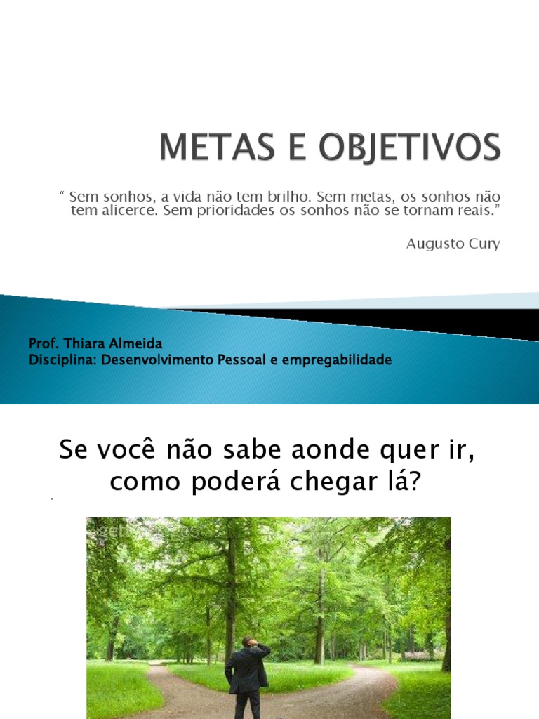Como definir objetivos e metas para alcançar resultados extraordinários ...