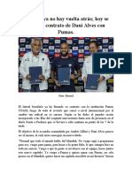 Ahora Si Ya No Hay Vuelta Atrás Hoy Se Firmó El Contrato de Dani Alves Con Pumas