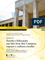 Volume VI - Escola e Educação em São José Dos Campos Espaço e Cultura Escolar
