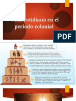 Vida Cotidiana Periodo Colonial