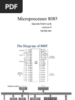 Microprocessor 8085: Opcode Fetch Cycle Sandip Das