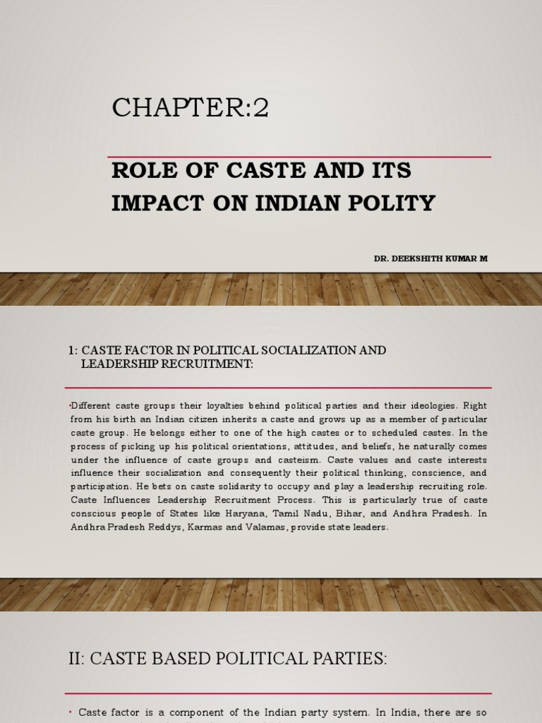 Role of Caste and Its Impact On Indian Polity: Dr. Deekshith Kumar M ...