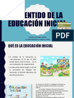 El Sentido de La Educación Inicial: Daniel Álvarez Pérez-Gloria Marcela Tamayo Sossa