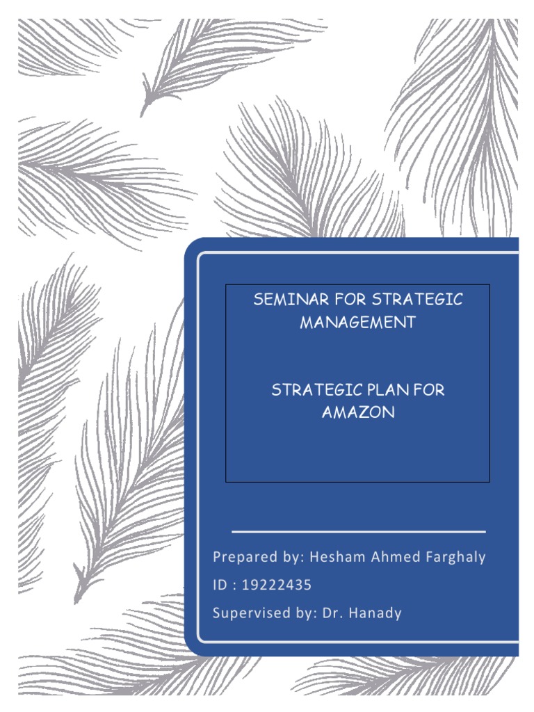Amazon Strategic Management Overview | PDF | Sales | Competitive Advantage