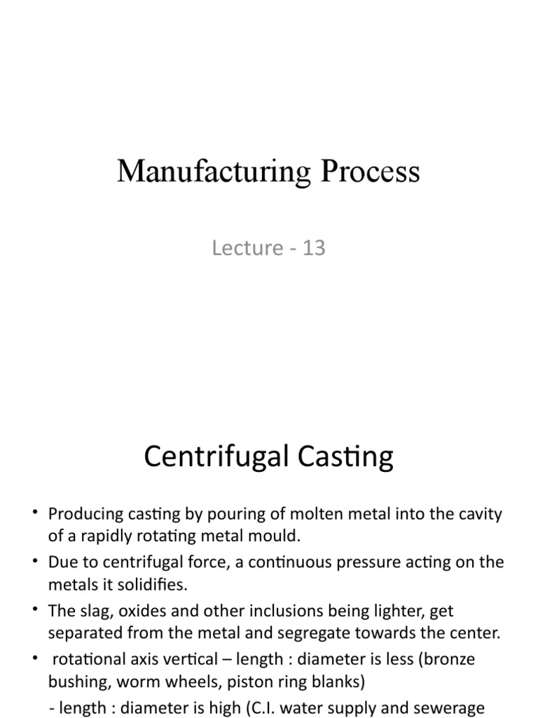 Manufacturing Process Lecture 13 PDF Casting Casting