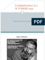 Ernest Hemingway E O New Yorker 1955: Professor Jonas Fortes