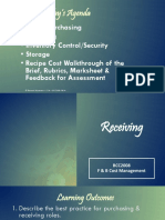 Today's Agenda: - Recap Purchasing - Receiving - Inventory Control/Security - Storage - Recipe Cost Walkthrough of The